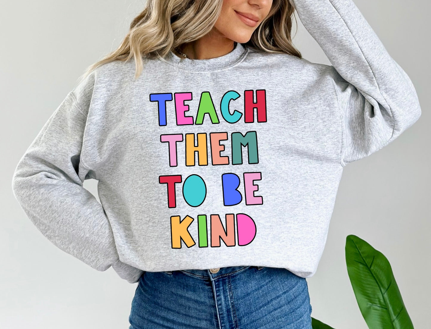 Teach Them to be Kind Pullover