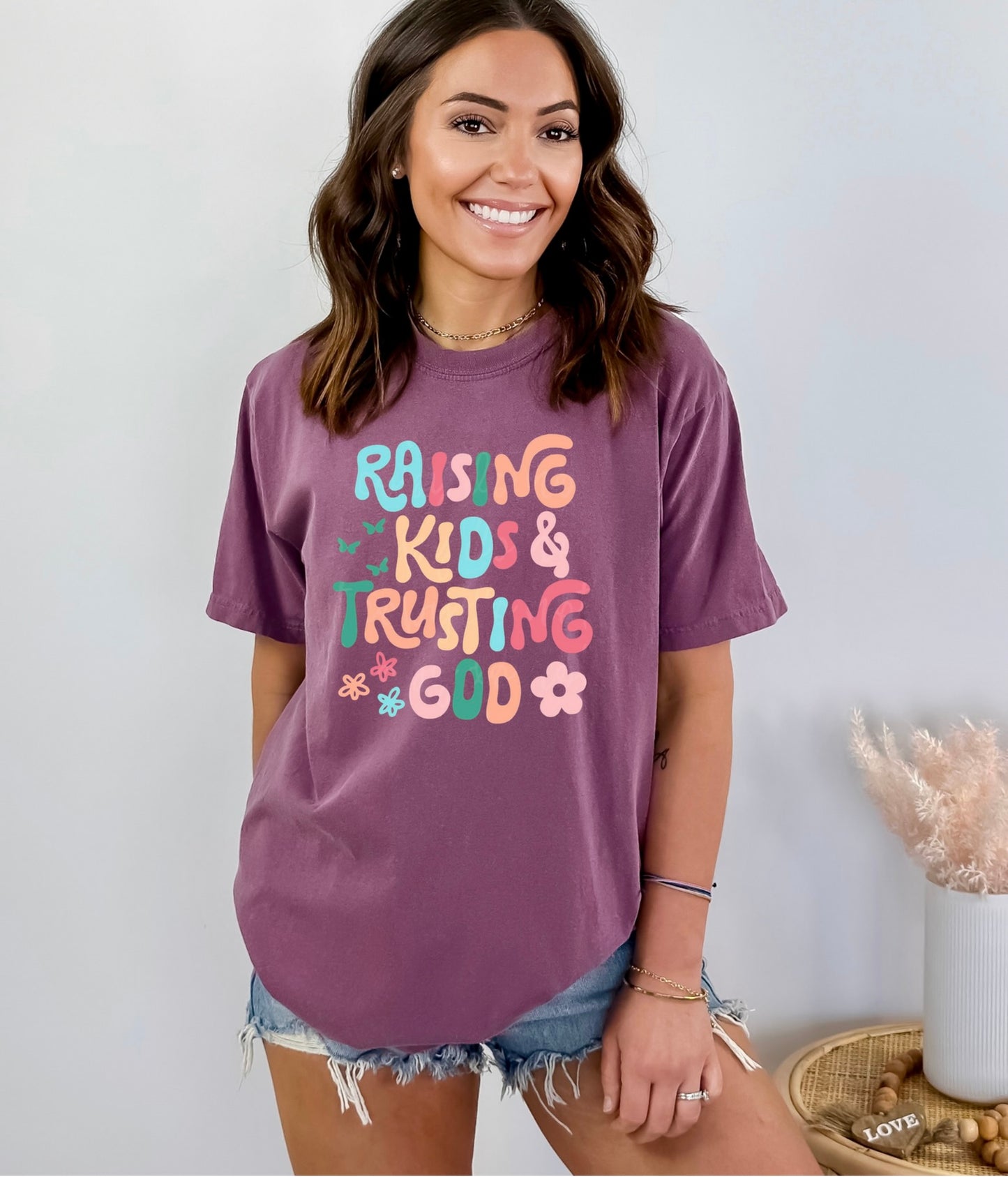 Raising Kids & Trusting God T-Shirt