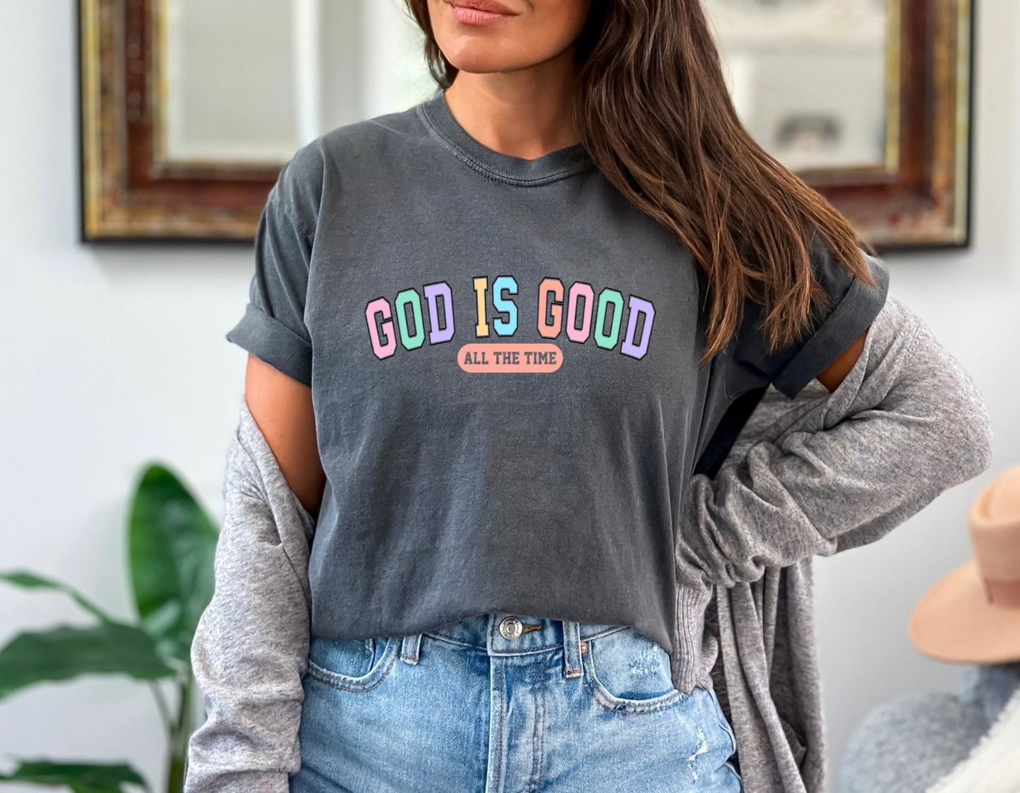 God is Good All the Time T-Shirt
