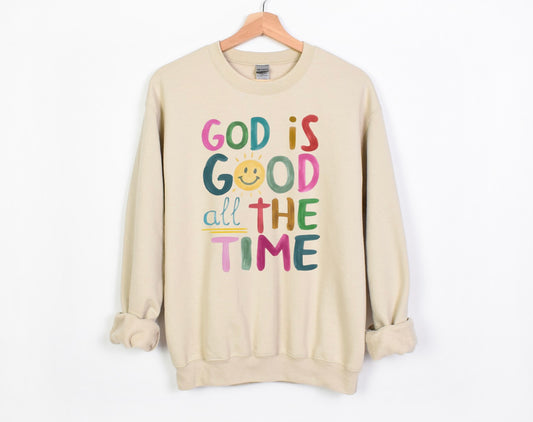 God is Good All the Time Crewneck Sweatshirt