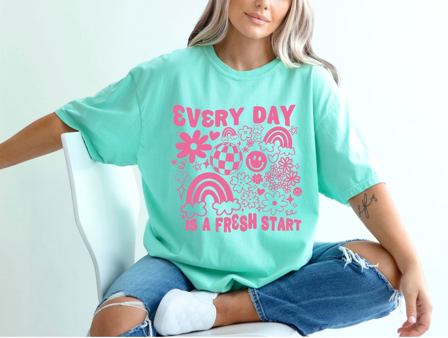 Every Day is a Fresh Start T-Shirt