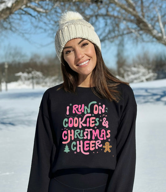 I Run On Cookies & Christmas Cheer Crewneck Sweatshirt