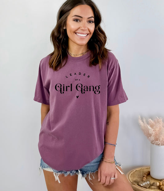 PREORDER Leader of a Girl Gang T-Shirt