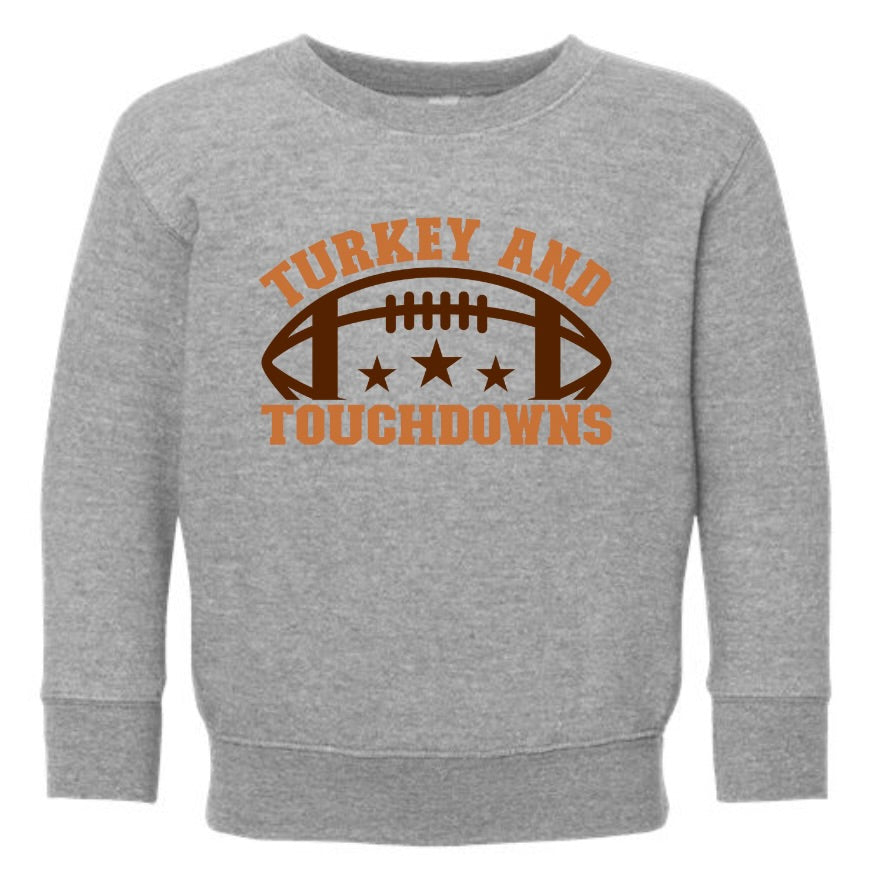 TODDLER Turkey & Touchdowns Crewneck Sweatshirt