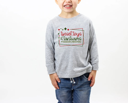 TODDLER Tinsel, Toys & Tantrums Long Sleeve