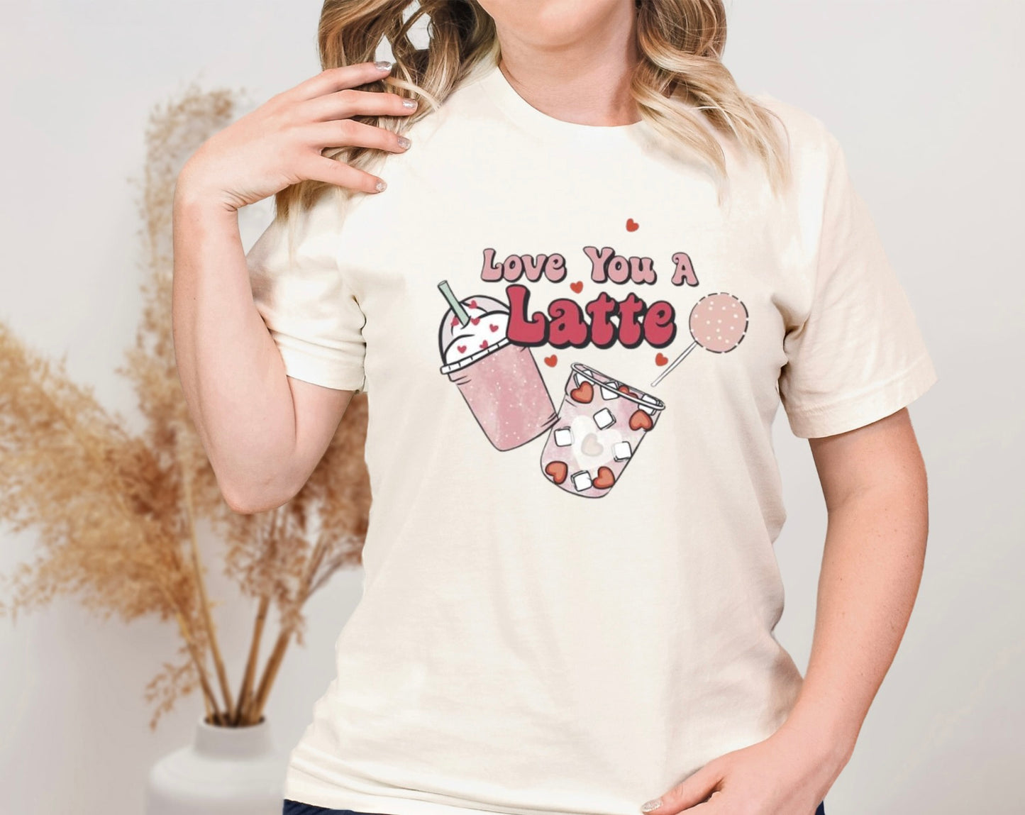 Love You A Latte T-Shirt