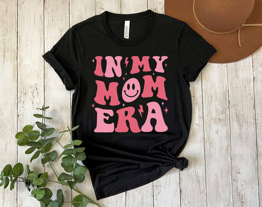 In My Mom Era T-Shirt