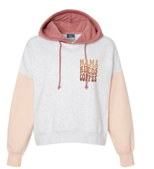 Mama Needs Coffee Cropped Tri-Colored Hooded Sweatshirt