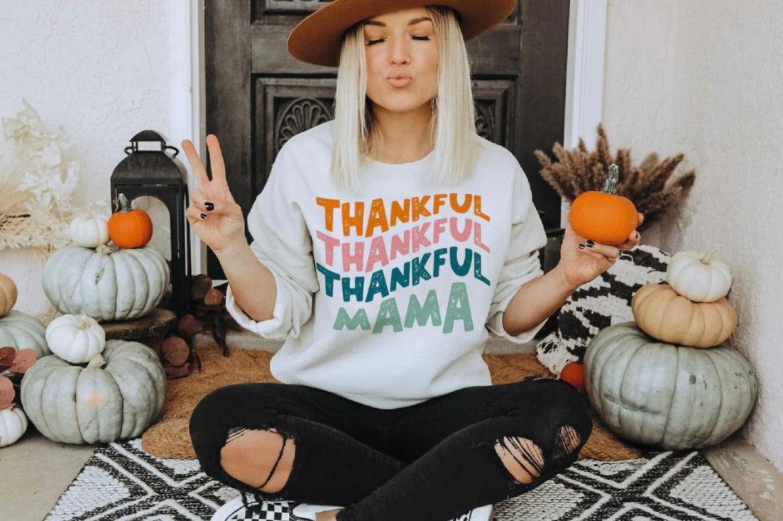 Thankful Mama Crewneck Sweatshirt