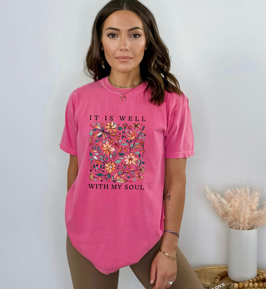 It Is Well with My Soul T-Shirt